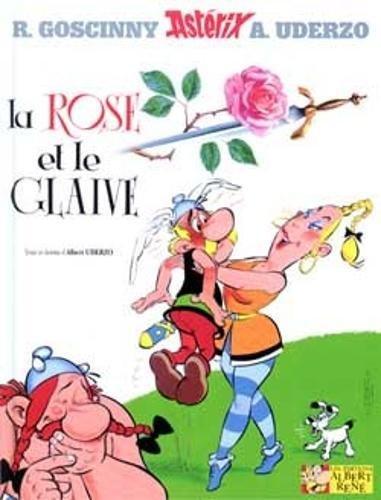 Une aventure d'Astérix. Vol. 29. La rose et le glaive