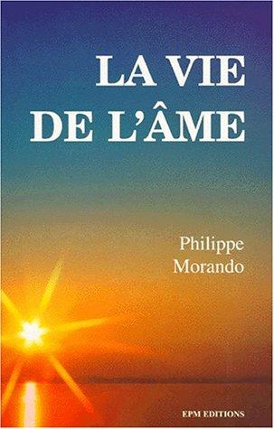 La vie de l'âme