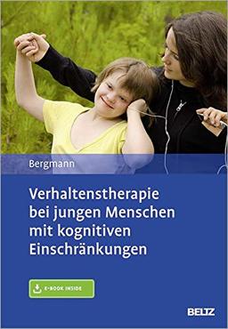 Verhaltenstherapie bei jungen Menschen mit kognitiven Einschränkungen: Mit E-Book inside