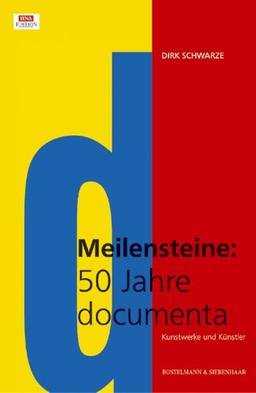 Meilensteine: 50 Jahre documenta