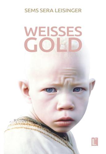 Weißes Gold (Literareon)