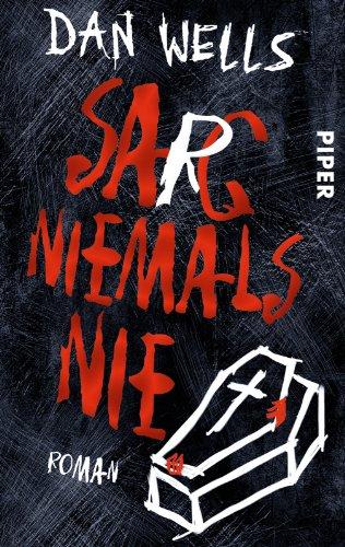 Sarg niemals nie: Roman