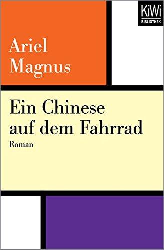 Ein Chinese auf dem Fahrrad: Roman