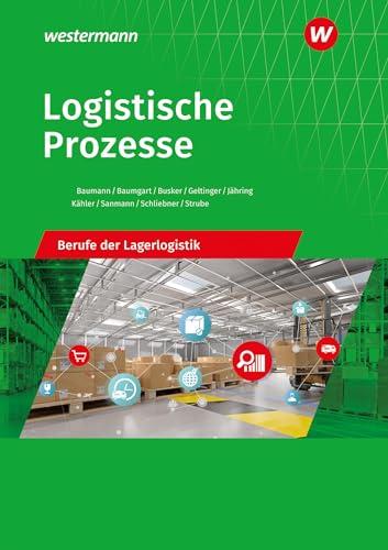 Logistische Prozesse: Berufe der Lagerlogistik Schulbuch