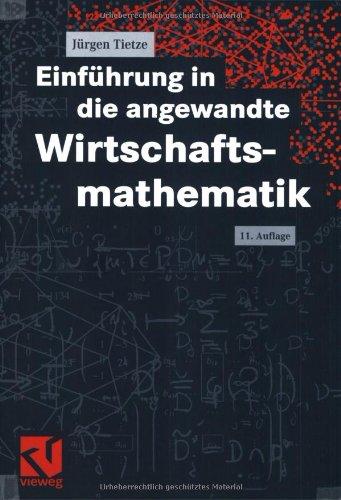 Einführung in die angewandte Wirtschaftsmathematik