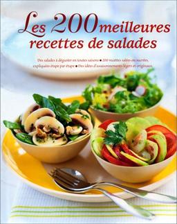 Les 200 meilleures recettes de salades