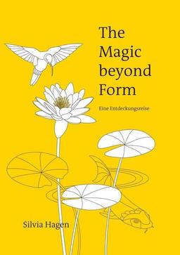 The Magic beyond Form: Eine Entdeckungsreise