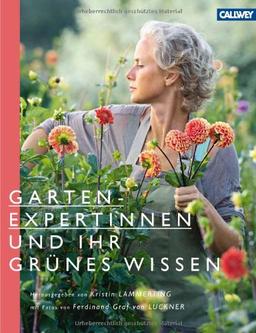 Gartenexpertinnen und ihr grünes Wissen