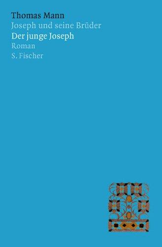 Thomas Mann, Das erzählerische Werk in 12 Bänden: Joseph und seine Brüder II<br /> Der junge Joseph