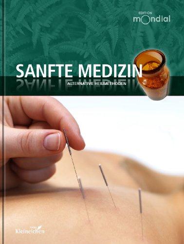 Edition Mondial: Sanfte Medizin