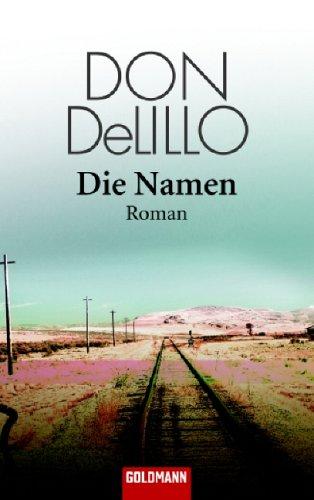 Die Namen: Roman