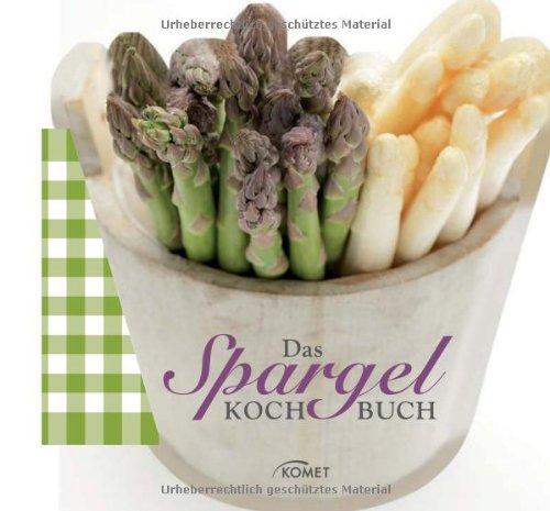 Das Spargel-Kochbuch