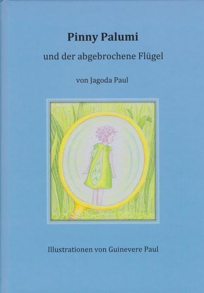 Pinny Palumi und der abgebrochene Flügel