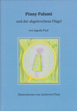 Pinny Palumi und der abgebrochene Flügel