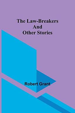 The Law-Breakers and Other Stories