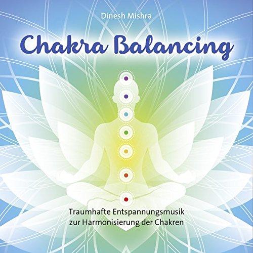 Chakra Balancing: Traumhafte Entspannungsmusik zur Harmonisierung der Chakren