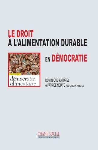 Le droit à l'alimentation durable en démocratie