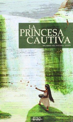 La princesa cautiva (Serie Chamán)