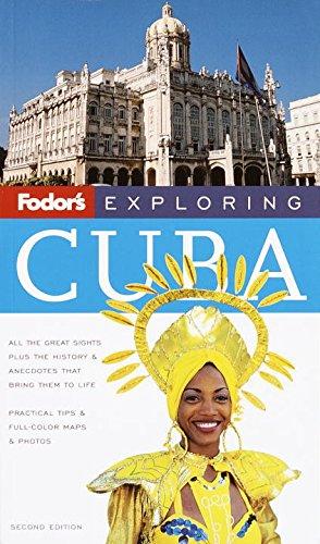 Fodor's Exploring Cuba, 2nd Edition (Exploring Guides, 2, Band 2)