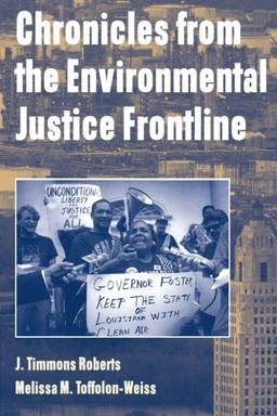 Chronicles from the Environmental Justice Frontline