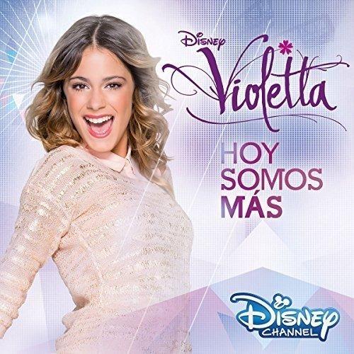 Violetta - Hoy Somos Mas (Der Original-Soundtrack zur TV-Serie - Staffel 2, Vol.1)