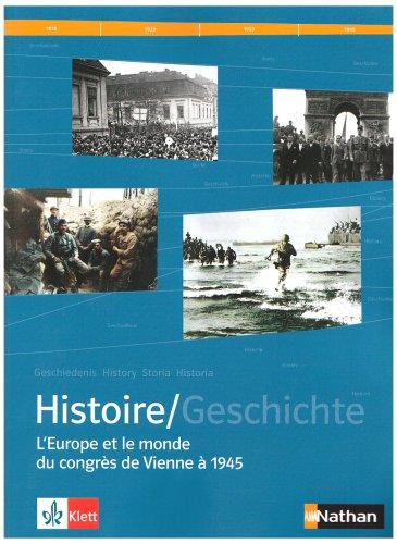 Histoire / Geschichte. Schülerband Sekundarstufe II: L'Europe et le Monde du Congres de Vienne à 1945: BD 2