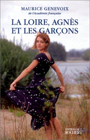 La Loire, Agnès et les garçons