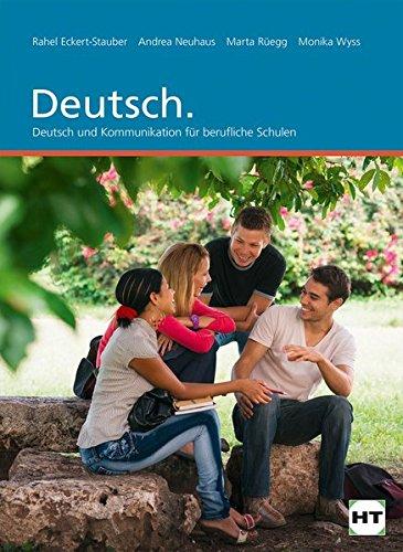 Deutsch: Deutsch und Kommunikation für berufliche Schulen