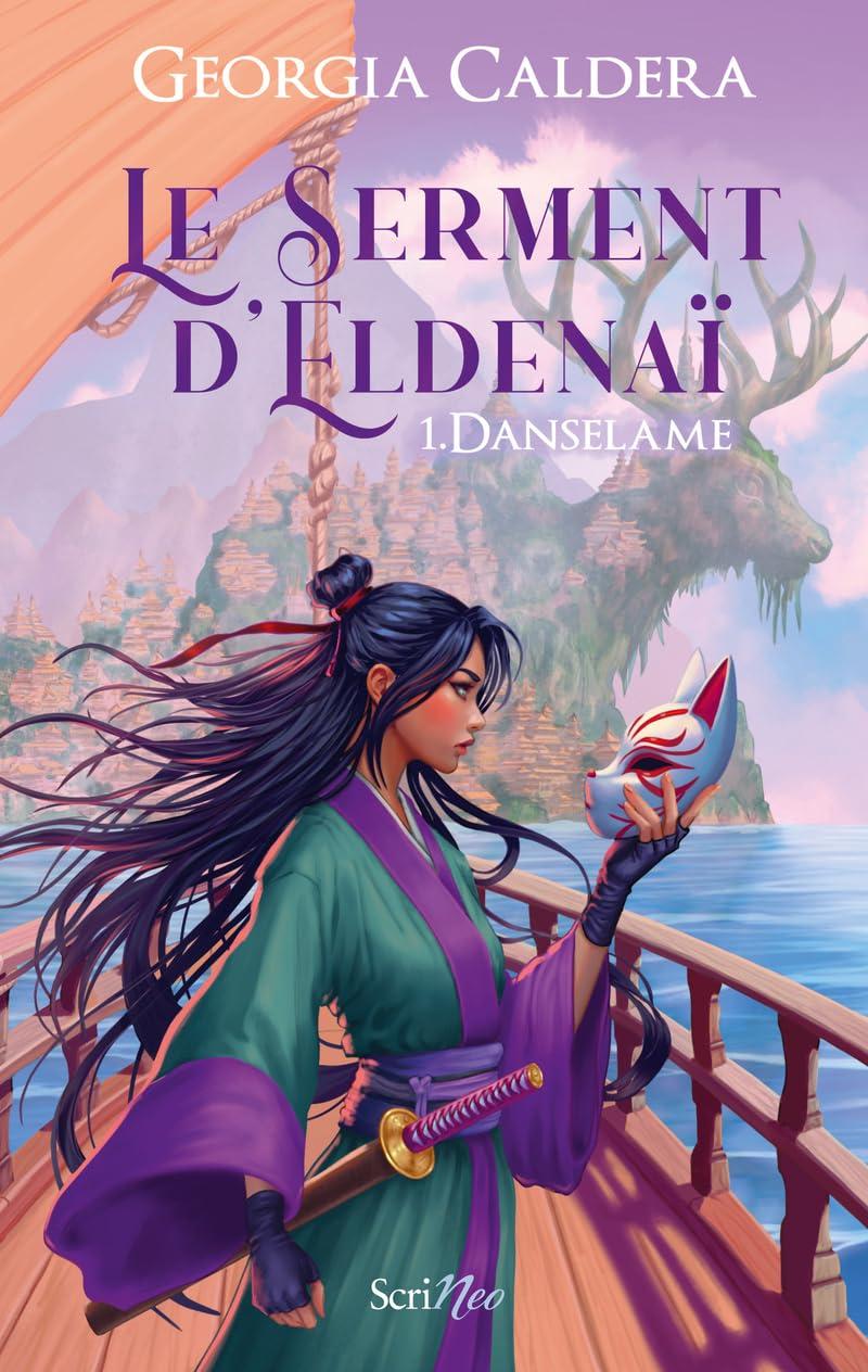 Le serment d'Eldenaï. Vol. 1. Danselame