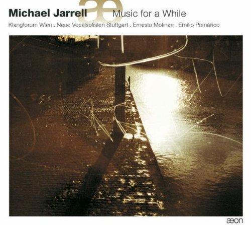 Michael Jarrell: Music for a While / Formes-Fragments IIb / Car le pensé / Essaims-Cribles