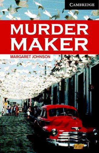 Murder Maker Level 6 (Cambridge English Readers)