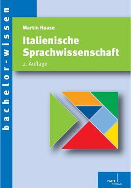 Italienische Sprachwissenschaft: Eine Einführung