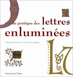 Guide pratique des lettres enluminées