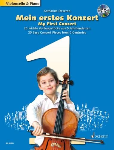 Mein erstes Konzert: 25 leichte Vortragsstücke aus 5 Jahrhunderten. Violoncello und Klavier. Ausgabe mit CD.