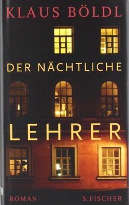 Der nächtliche Lehrer: Roman