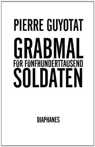 Grabmal für fünfhunderttausend Soldaten: Sieben Gesänge