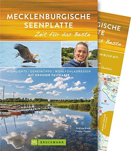 Bruckmann Reiseführer Mecklenburgische Seenplatte: Zeit für das Beste. Highlights, Geheimtipps, Wohlfühladressen. Inklusive Faltkarte zum Herausnehmen. NEU 2019