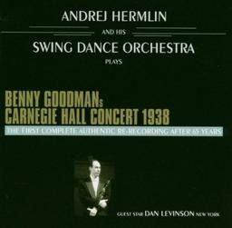 Benny Goodmans Original Carnegie Hall Concert