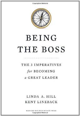 Being the Boss: The 3 Imperatives for Becoming a Great Leader