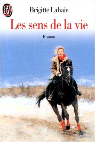 Les sens de la vie