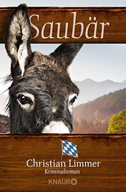 Saubär: Kriminalroman (Ein Fall für Karl Lederer und Gisela Wegmeyer)