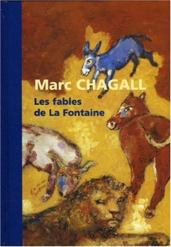 Marc Chagall, les Fables de La Fontaine : exposition, Céret, Musée d'art moderne, 28 octobre 1995-8 janvier 1996 ; Nice, Musée national Message biblique Marc Chagall, 13 janvier-25 mars 1996