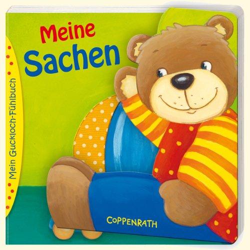 Meine Sachen: Mein Guckloch-Fühlbuch. Ab 18 Monaten