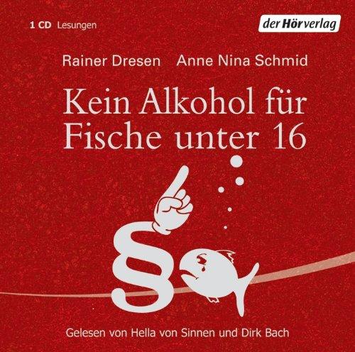 Kein Alkohol für Fische unter 16