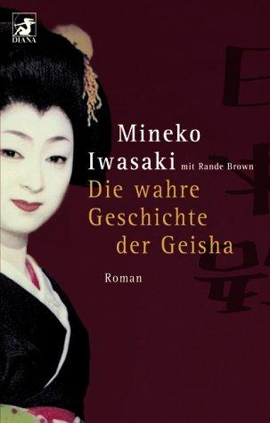 Die wahre Geschichte der Geisha