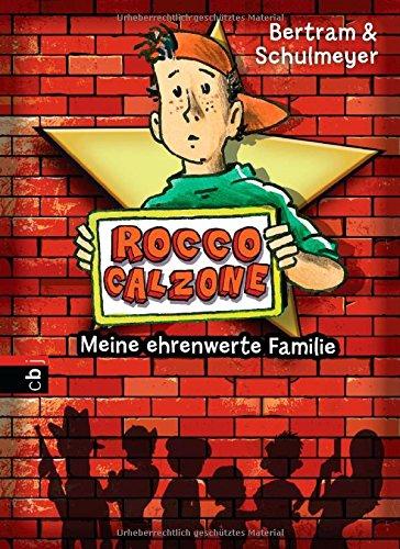 Rocco Calzone: Meine ehrenwerte Familie