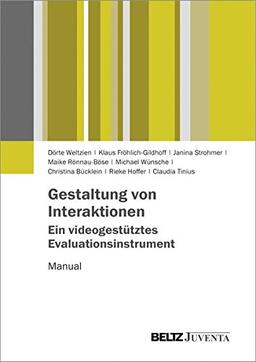 Gestaltung von Interaktionen - Ein videogestütztes Evaluationsinstrument: Manual