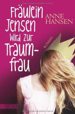 Fräulein Jensen wird zur Traumfrau