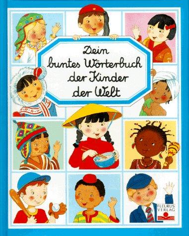 Dein buntes Wörterbuch der Kinder der Welt (Imagerie Allemande)