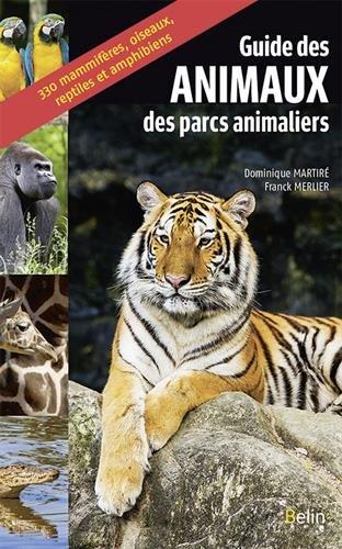 Guide des animaux des parcs animaliers